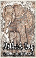 Mother's Day Coloring Book for Kids