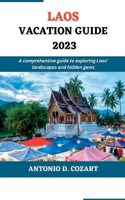 Laos Vacation Guide 2023