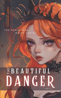 Beautiful Danger