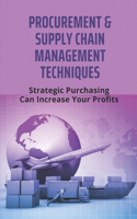 Procurement & Supply Chain Management Techniques