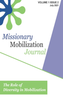 Missionary Mobilization Journal Volume 1 Issue 2: The Role of Diversity in Mobilization