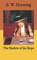 The Shadow of the Rope