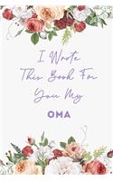 I Wrote This Book for You My Oma