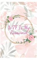 WTF Is My Password