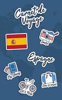 Carnet de Voyage Espagne: Journal de Voyage - 106 pages, 15,24 cm x 22,86 cm - Pour vous accompagner durant votre séjour