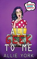 All Geek to Me: (1 Words for Nerds)