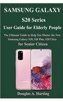 Samsung S20 Series User Guide for Elderly People