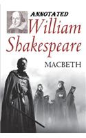Macbeth (The Illustrated & Annotated) Classic Unabridged Play