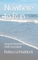 Nowhere to Run