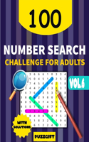 Number Search Challenge For Adults: Volume 6.Big Puzzlebook with Number Find Puzzles for Seniors And Adults.Prfect Gift For Puzzle Lovers