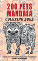 200 Pets Mandala - Coloring Book - Pembroke Welsh Corgis, British Shorthair, Chinese Crested, Brazilian Shorthair, Greyhounds, other