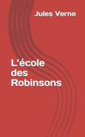 L'école des Robinsons