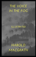 The Voice in the Fog Illustrated