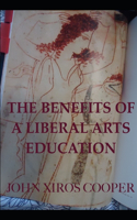 Benefits of a Liberal Arts Education and other essays
