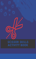 Scissor Skills Activity Book