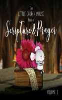 Little Church Mouse Book Of Scripture & Prayer Book 1.