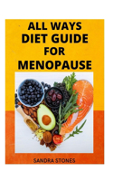 All Ways Diet Guide for Menopause