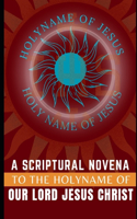 Scriptural Novena to the Holy Name of Jesus