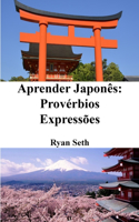 Aprender Japonês: Provérbios - Expressões