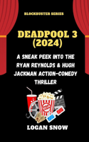 Deadpool 3 (2024)