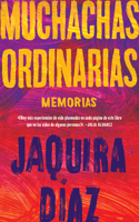 Ordinary Girls \ Muchachas Ordinarias (Spanish Edition)