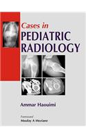 Cases in Pediatric Radiology