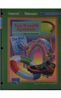 Connected Mathematics (Cmp) Say It with Symbols Student Edition 2004c