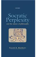 Socratic Perplexity and the Nature of Philosophy