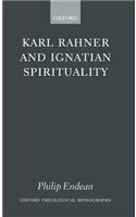 Karl Rahner and Ignatian Spirituality