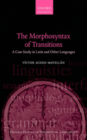 The Morphosyntax of Transitions