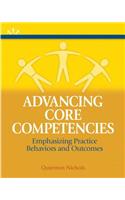 Advancing Core Competencies: Emphasizing Practice Behaviors and Outcomes