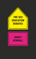 Sex Education Debates