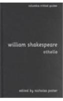 Shakespeare: Othello: Essays Articles Reviews