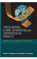 Transforming Global Information and Communication Markets