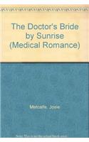 Doctor's Bride by Sunrise