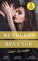 Ruthless Revenge: Sweet Surrender