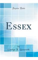Essex (Classic Reprint)