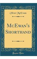 McEwan's Shorthand (Classic Reprint)