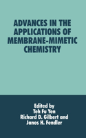 Advances in the Applications of Membrane-Mimetic Chemistry