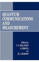 Quantum Communications and Measurement