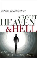 Sense & Nonsense about Heaven & Hell