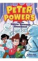 Peter Powers and the Sinister Snowman Showdown!