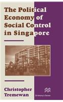 Political Economy of Social Control in Singapore