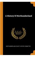 A History of Northumberland