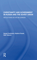Christianity and Government in Russia and the Soviet Union