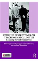 Feminist Perspectives on Teaching Masculinities