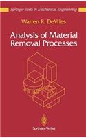 Analysis of Material Removal Processes