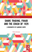 Share Trading, Fraud and the Crash of 1929
