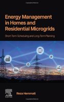 Energy Management in Homes and Residential Microgrids