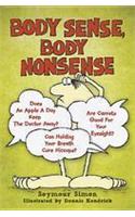 Body Sense, Body Nonsense
